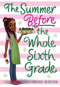 Produktbild: The Summer Before the Whole Sixth Grade