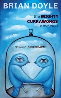 Produktbild: The Mighty Currawongs