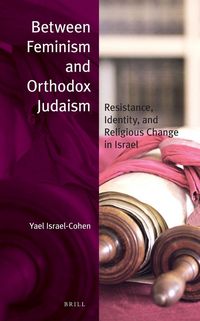 Produktbild: Between Feminism and Orthodox Judaism