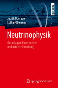 Bild vom Artikel Neutrinophysik vom Autor Lothar Oberauer