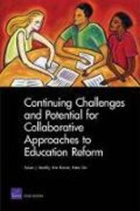 Produktbild: Continuing Challenges and Potential for Collaborative Approaches to Education Reform