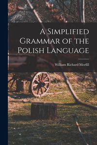 Produktbild: A Simplified Grammar of the Polish Language