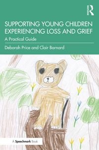 Produktbild: Supporting Young Children Experiencing Loss and Grief