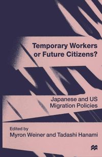 Produktbild: Temporary Workers or Future Citizens?