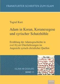Produktbild: Adam in Koran, Koranexegese und syrischer Schatzh&ouml;hle