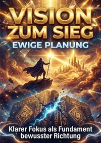 Produktbild: Vision zum Sieg: Ewige Planung