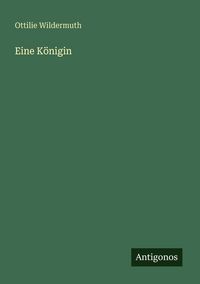 Produktbild: Eine K&ouml;nigin