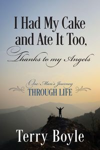 Produktbild: I Had My Cake and Ate It Too, Thanks to My Angels
