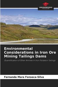 Produktbild: Environmental Considerations in Iron Ore Mining Tailings Dams