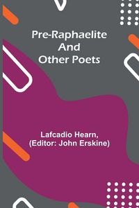 Produktbild: Pre-Raphaelite and other Poets