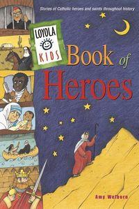 Produktbild: Loyola Kids Book of Heroes