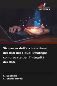 Produktbild: Sicurezza dell'archiviazione dei dati nel cloud: Strategie comprovate per l'integrit&agrave; dei dati