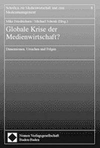 Produktbild: Globale Krise der Medienwirtschaft?