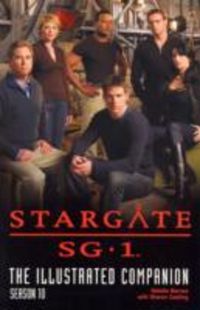 Produktbild: Stargate Sg-1: The Illustrated Companion Season 10