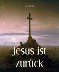 Produktbild: Jesus ist zur&uuml;ck