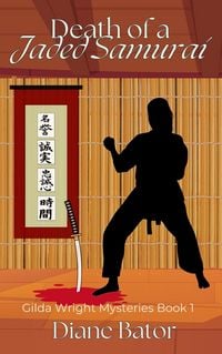 Produktbild: Death of a Jaded Samurai (Gilda Wright Mysteries, #1)
