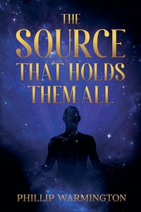 Produktbild: The Source That Holds Them All