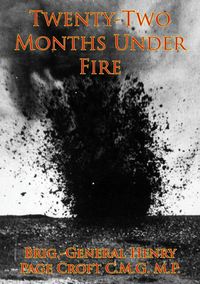 Produktbild: Twenty-Two Months Under Fire [Illustrated Edition]