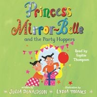 Produktbild: Princess Mirror-Belle and the Party Hoppers