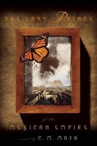 Produktbild: The Last Prince of the Mexican Empire