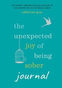Produktbild: The Unexpected Joy of Being Sober Journal