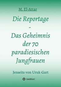 Produktbild: Die Reportage - Das Geheimnis der 70 paradiesischen Jungfrauen