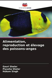 Produktbild: Alimentation, reproduction et &eacute;levage des poissons-anges