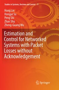 Produktbild: Estimation and Control for Networked Systems with Packet Losses without Acknowledgement