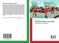 Produktbild: L'Aquila del dopo sisma 2009: