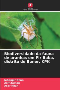 Produktbild: Biodiversidade da fauna de aranhas em Pir Baba, distrito de Buner, KPK