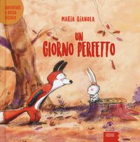Produktbild: Un giorno perfetto. Avventure a Bosco piccolo