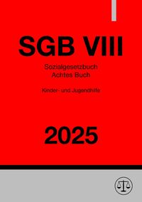 Produktbild: Sozialgesetzbuch Achtes Buch - SGB VIII 2025