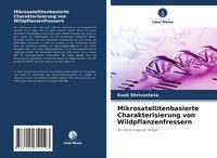 Produktbild: Mikrosatellitenbasierte Charakterisierung von Wildpflanzenfressern