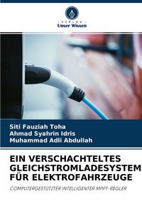 Produktbild: Ein Verschachteltes Gleichstromladesystem f&uuml;r Elektrofahrzeuge