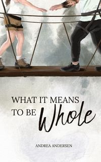 Produktbild: What It Means To Be Whole