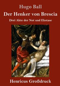 Produktbild: Der Henker von Brescia (Gro&szlig;druck)