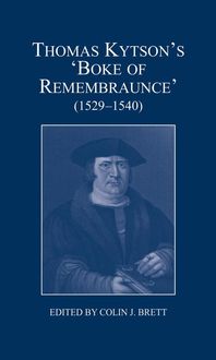 Produktbild: Thomas Kytson's 'Boke of Remembraunce' (1529-1540)