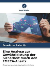 Produktbild: Eine Analyse zur Gew&auml;hrleistung der Sicherheit durch den FMECA-Ansatz