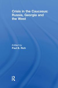 Produktbild: Crisis in the Caucasus: Russia, Georgia and the West