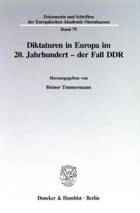 Produktbild: Diktaturen in Europa im 20. Jahrhundert - der Fall DDR.