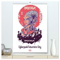 Produktbild: Cyberpunk Futuristic City (High Quality Premium Wall Calendar 2026 DIN A2 portrait),CALVENDO 12 Month Wall Calendar