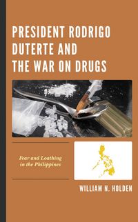 Produktbild: President Rodrigo Duterte and the War on Drugs