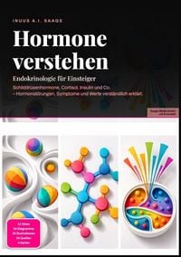 Produktbild: Hormone verstehen: Endokrinologie f&uuml;r Einsteiger