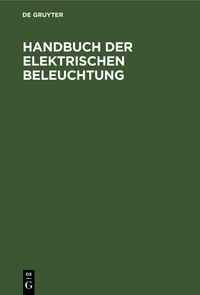 Produktbild: Handbuch der Elektrischen Beleuchtung