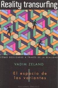 Produktbild: Reality transurfing : el espacio de las variantes