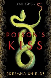 Produktbild: Shields, B: Poison's Kiss