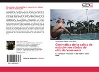 Produktbild: Cinem&aacute;tica de la salida de nataci&oacute;n en atletas de elite de Venezuela