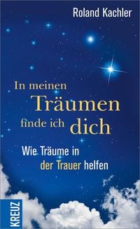 Produktbild: In meinen Tr&auml;umen finde ich dich