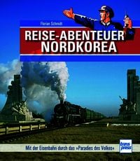 Produktbild: Reiseabenteuer Nordkorea