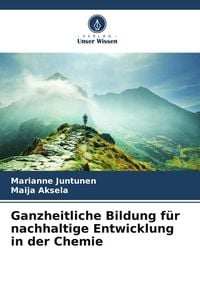 Produktbild: Ganzheitliche Bildung f&uuml;r nachhaltige Entwicklung in der Chemie